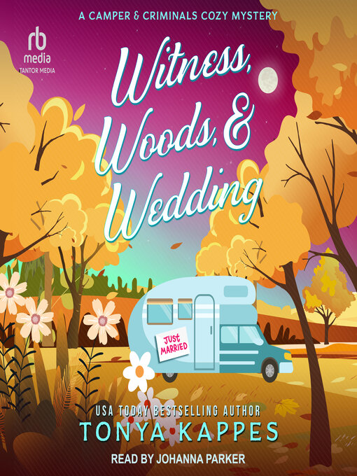 Title details for Witness, Woods, & Wedding by Tonya Kappes - Available